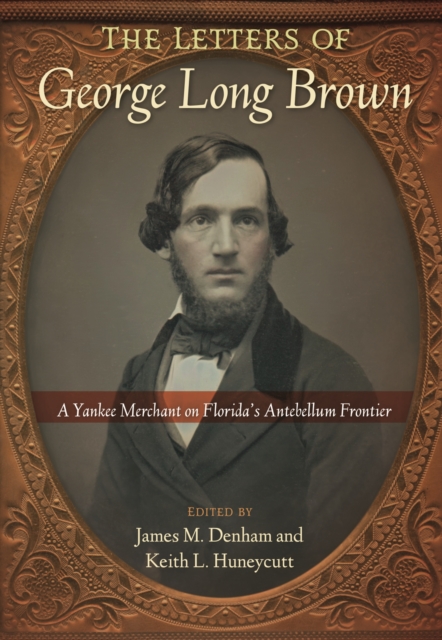 Letters of George Long Brown