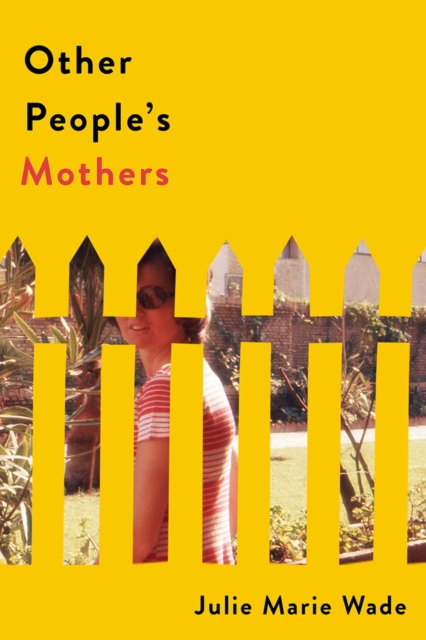 Other People's Mothers