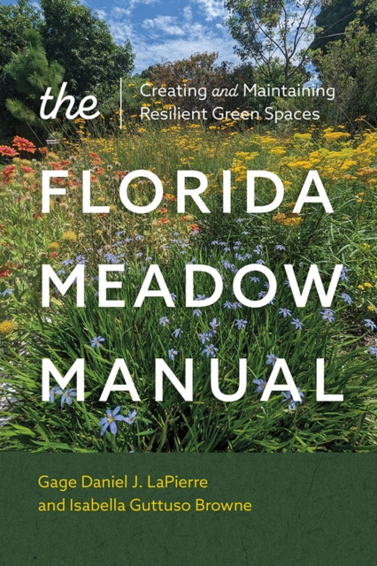 The Florida Meadow Manual