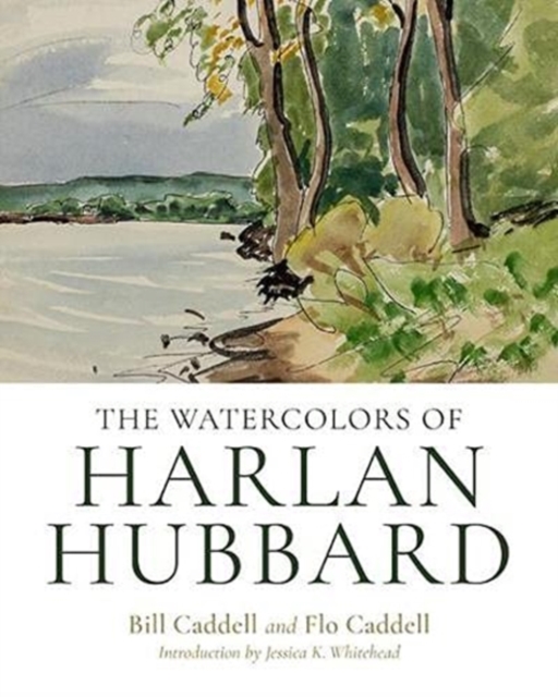 Watercolors of Harlan Hubbard