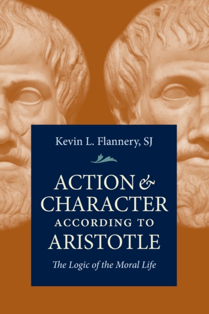 Action and Character According to Aristotle