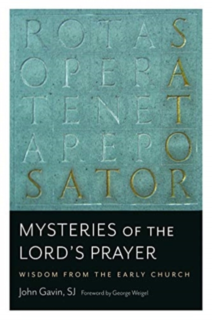 Mysteries of the Lord's Prayer