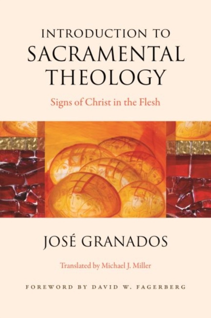 Introduction to Sacramental Theology