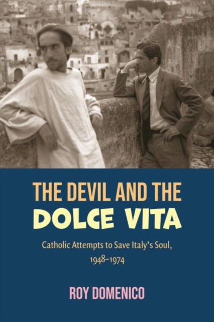 Devil and the Dolce Vita