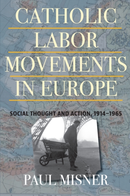 Catholic Labor Movements in Europe