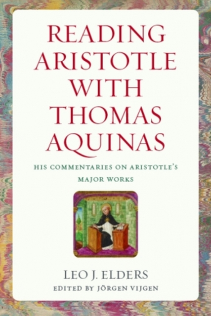 Reading Aristotle with Thomas Aquinas