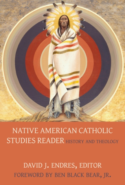 Native American Catholic Studies Reader