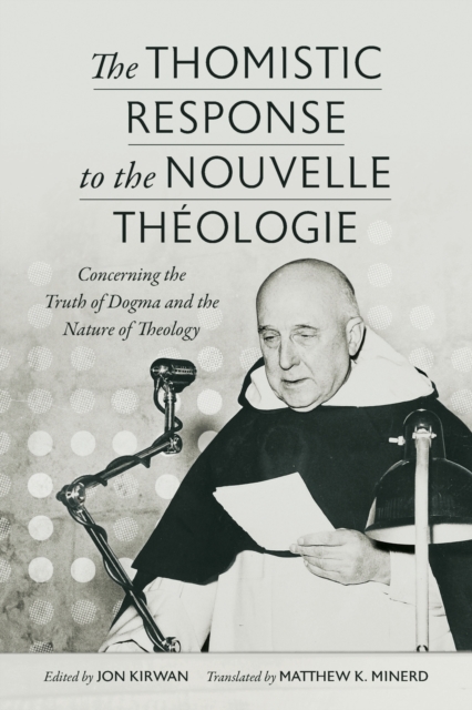 Thomistic Response to the Nouvelle Theologie