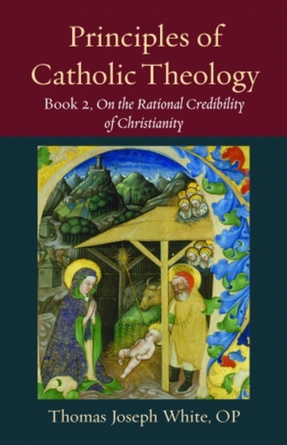 Principles of Catholic Theology, Book 2