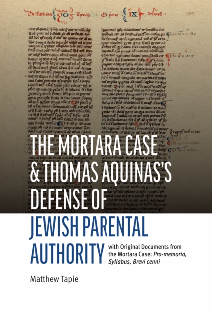 The Mortara Case and St. Thomas Aquinas's Defense of Jewish Parental Authority