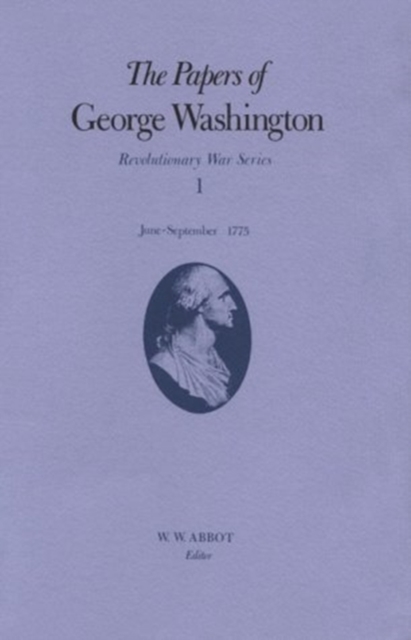 Papers of George Washington v.1; Revolutionary War Series;June-Sept.1775