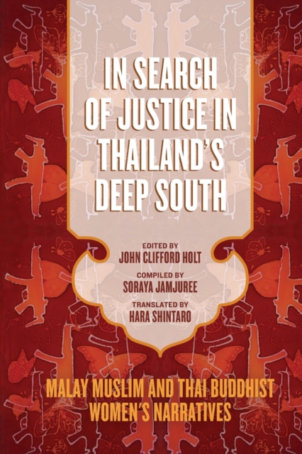 In Search of Justice in Thailand's Deep South