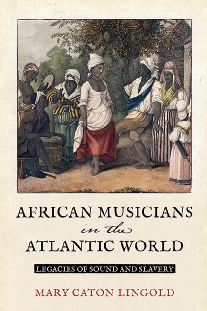 African Musicians in the Atlantic World