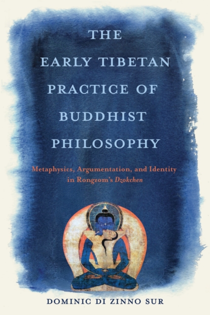 The Early Tibetan Practice of Buddhist Philosophy