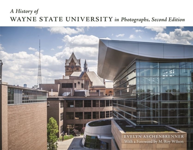 History of Wayne State University in Photographs
