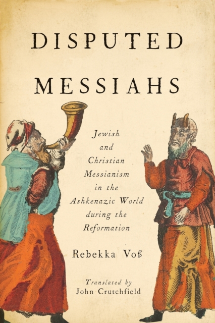 Disputed Messiahs