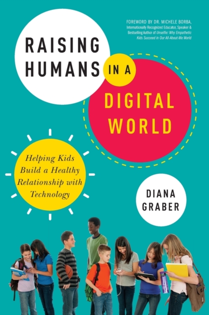 Raising Humans in a Digital World