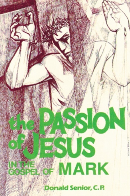 Passion of Jesus in the Gospel of Mark