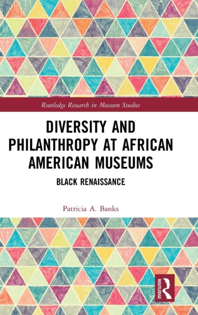 Diversity and Philanthropy at African American Museums