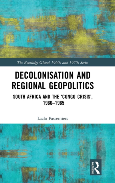 Decolonisation and Regional Geopolitics