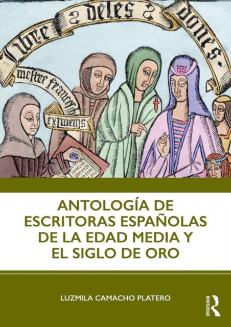 Antologia de escritoras espanolas de la Edad Media y el Siglo de Oro