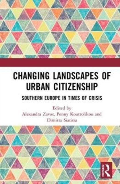 Changing Landscapes of Urban Citizenship