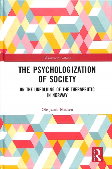 The Psychologization of Society