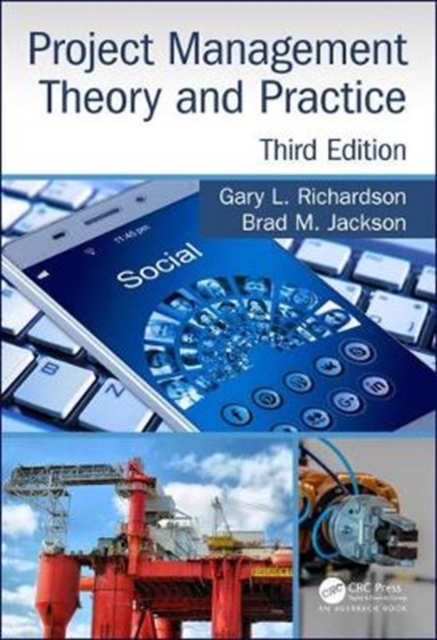 Project Management Theory and Practice, Third Edition