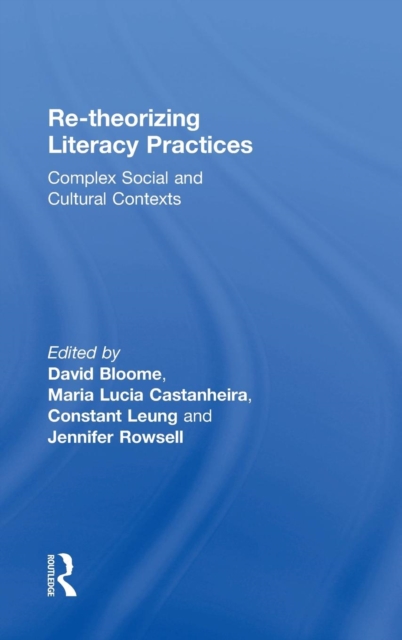 Re-theorizing Literacy Practices