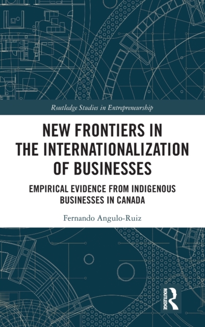 New Frontiers in the Internationalization of Businesses