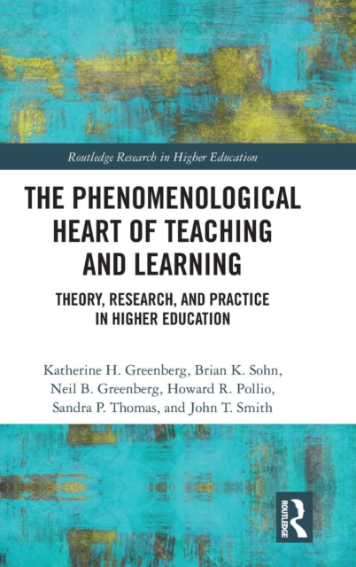 Phenomenological Heart of Teaching and Learning