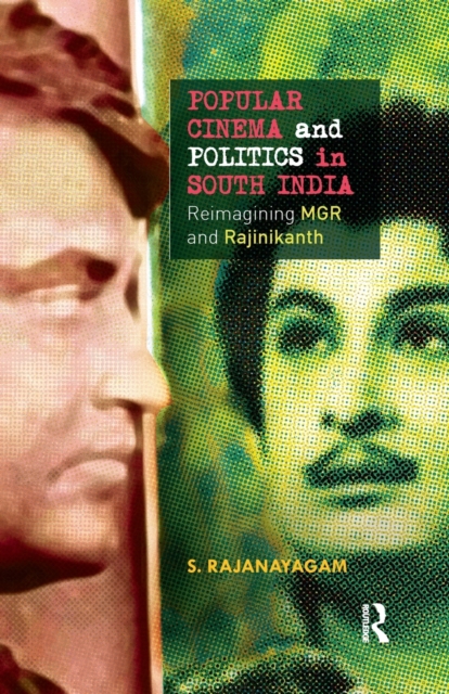 Popular Cinema and Politics in South India