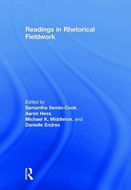 Readings in Rhetorical Fieldwork