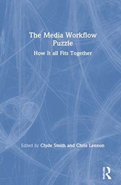 The Media Workflow Puzzle