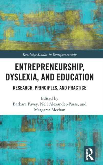 Entrepreneurship, Dyslexia, and Education