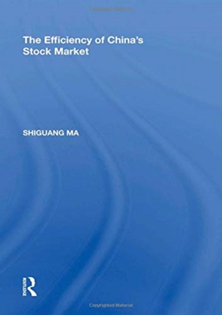 The Efficiency of China's Stock Market