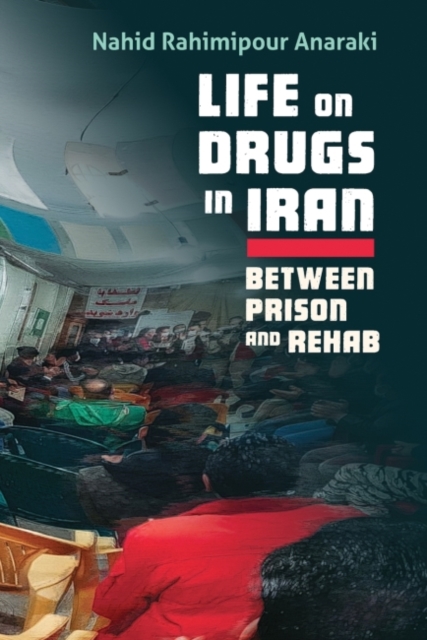 Life on Drugs in Iran