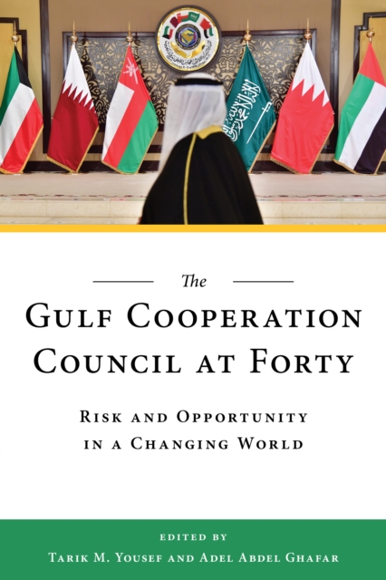 Gulf Cooperation Council at Forty