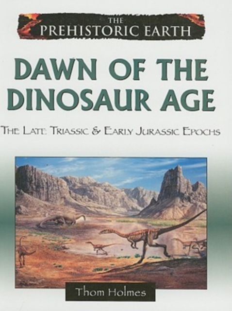 Dawn of the Dinosaur Age