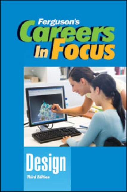 CAREERS in FOCUS: DESIGN, 3RD EDITION