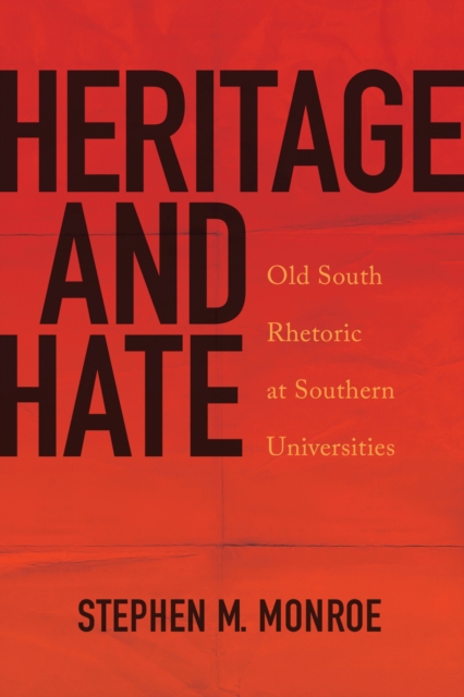 Heritage and Hate