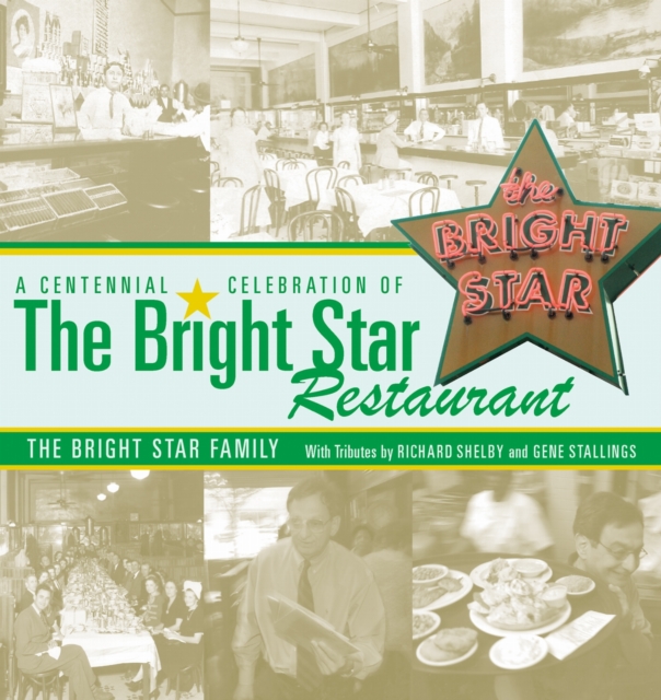 A Centennial Celebration of the Bright Star Restaurant