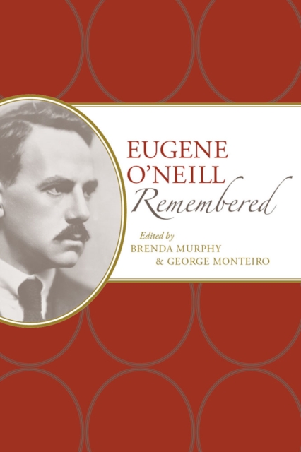 Eugene O'Neill Remembered