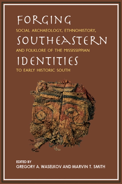 Forging Southeastern Identities