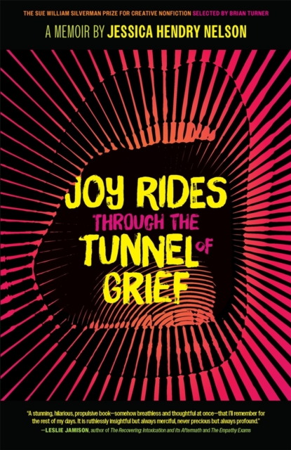 Joy Rides through the Tunnel of Grief