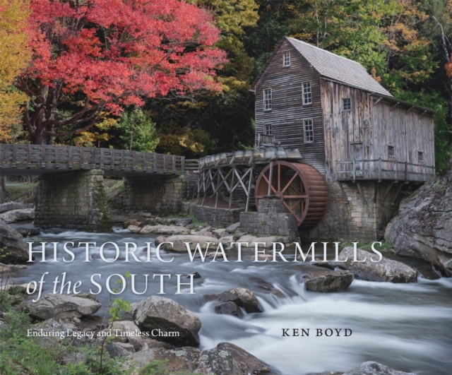 Historic Watermills of the South