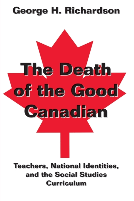 Death of the Good Canadian