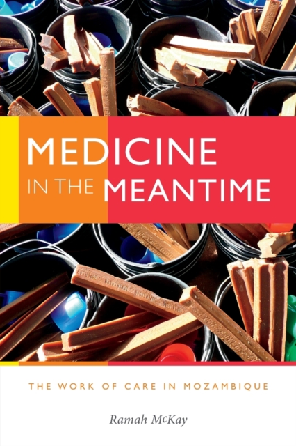 Medicine in the Meantime