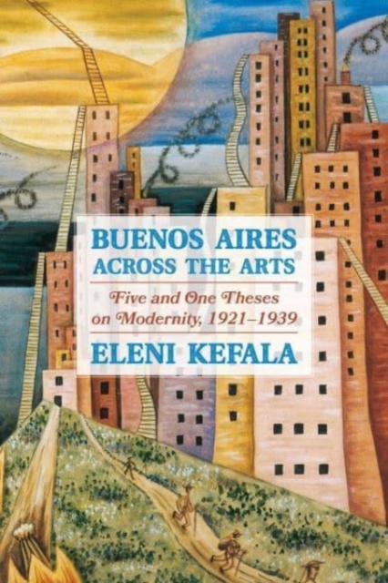 Buenos Aires Across the Arts