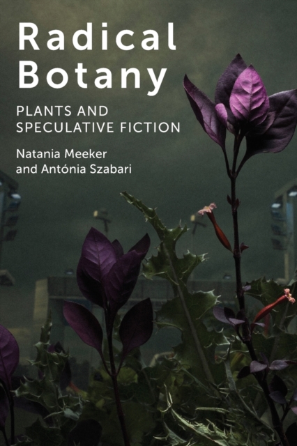 Radical Botany